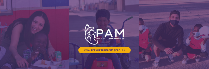 Evento del Proyecto Amar Migrar (PAM)