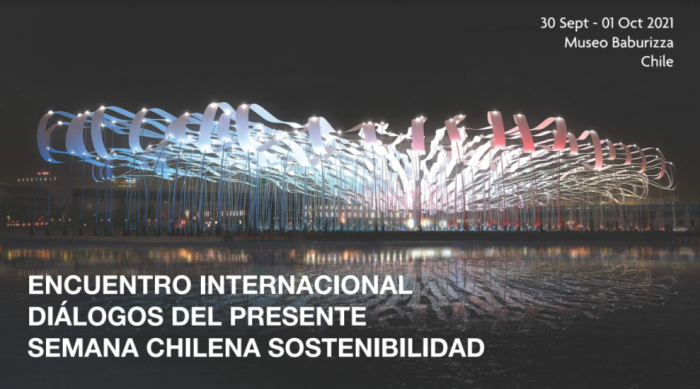 Encuentro Internacional Diálogos del Presente abordará desafíos para la nueva mirada económica, social y ambiental Encuentro Internacional Diálogos del Presente abordará desafíos para la nueva mirada económica, social y ambiental