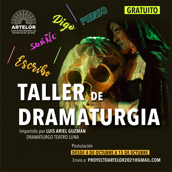 Taller gratuito de dramaturgia con Luis Ariel Guzmán Taller gratuito de dramaturgia con Luis Ariel Guzmán