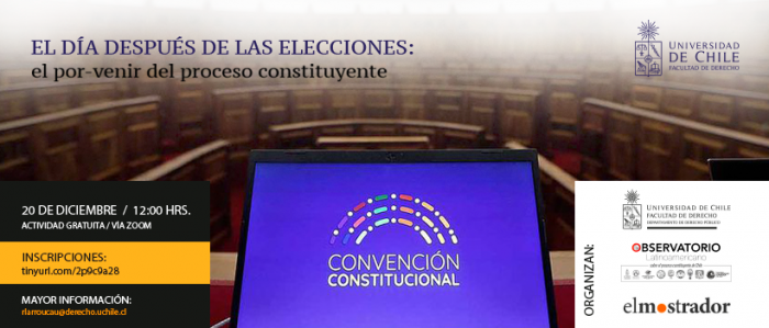 El día después de las elecciones: el por-venir del proceso constituyente