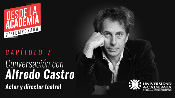 Alfredo Castro, actor y dramaturgo: “Un Estado garante en materia artística y cultural puede reducir la precarización de las artes” Alfredo Castro, actor y dramaturgo: “Un Estado garante en materia artística y cultural puede reducir la precarización de las artes”
