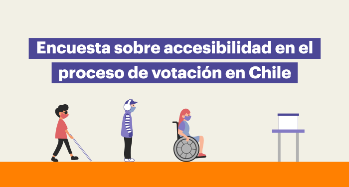 Lanzan encuesta sobre accesibilidad en el proceso de votación en Chile