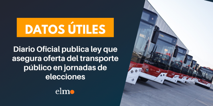 Diario Oficial publica ley que asegura oferta del transporte público en jornadas de elecciones Diario Oficial publica ley que asegura oferta del transporte público en jornadas de elecciones