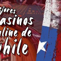 Los 10 mejores casinos online de Chile en 2022: lista actualizada de los Top Casinos Online