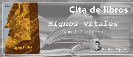 Cita de Libros| Libro de poemas «Signos vitales» de Damsi Figueroa: una cartografía del éter