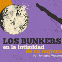 Estar donde quiero estar: Los Bunkers en la intimidad de su regreso
