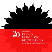 Premio Periodismo de Excelencia 2022 da a conocer sus finalistas
